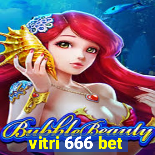 vitri 666 bet